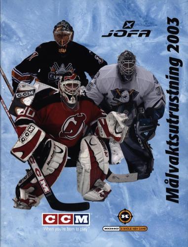 JOFA Volvo Hockey Jofa ccm koho målvaktsutrustning 2003 0306